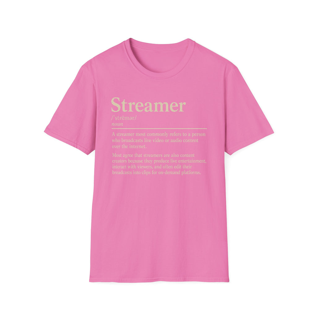 Streamer Definition T-Shirt — Funny Gamer/Content Creator Tee