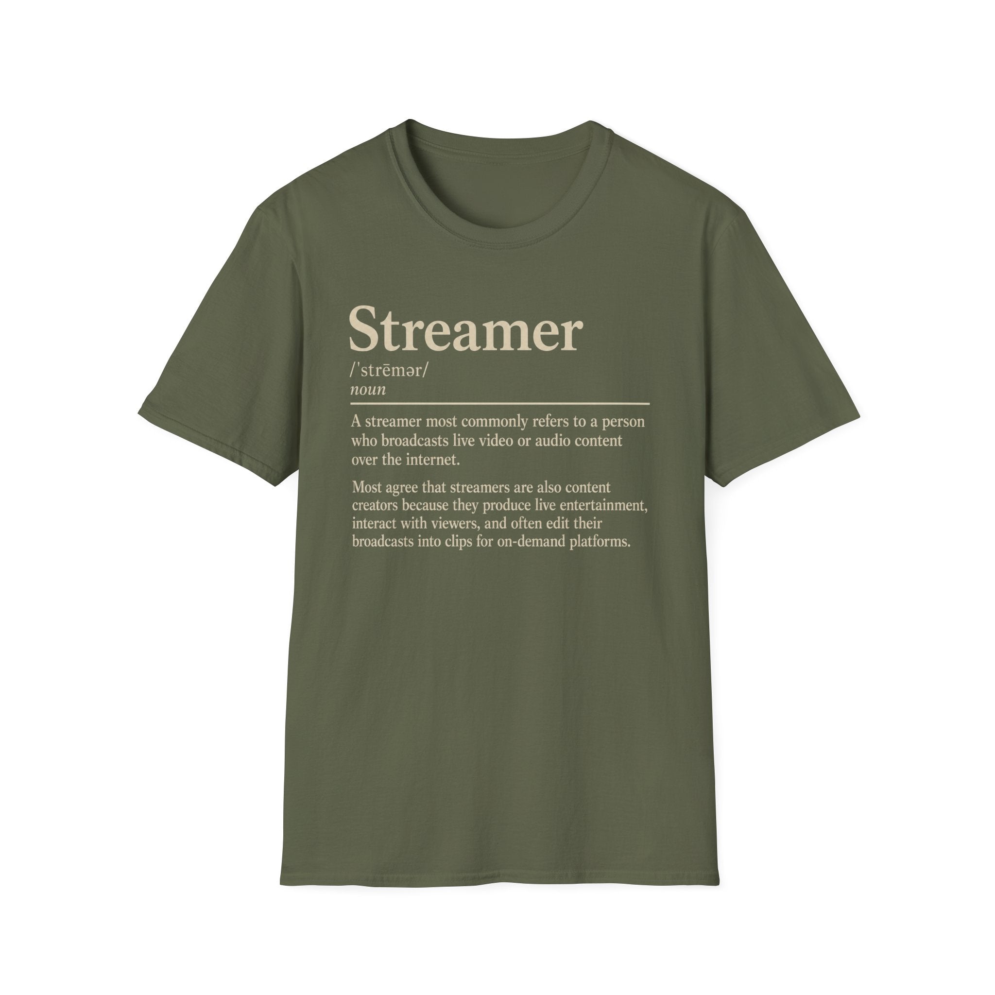 Streamer Definition T-Shirt — Funny Gamer/Content Creator Tee