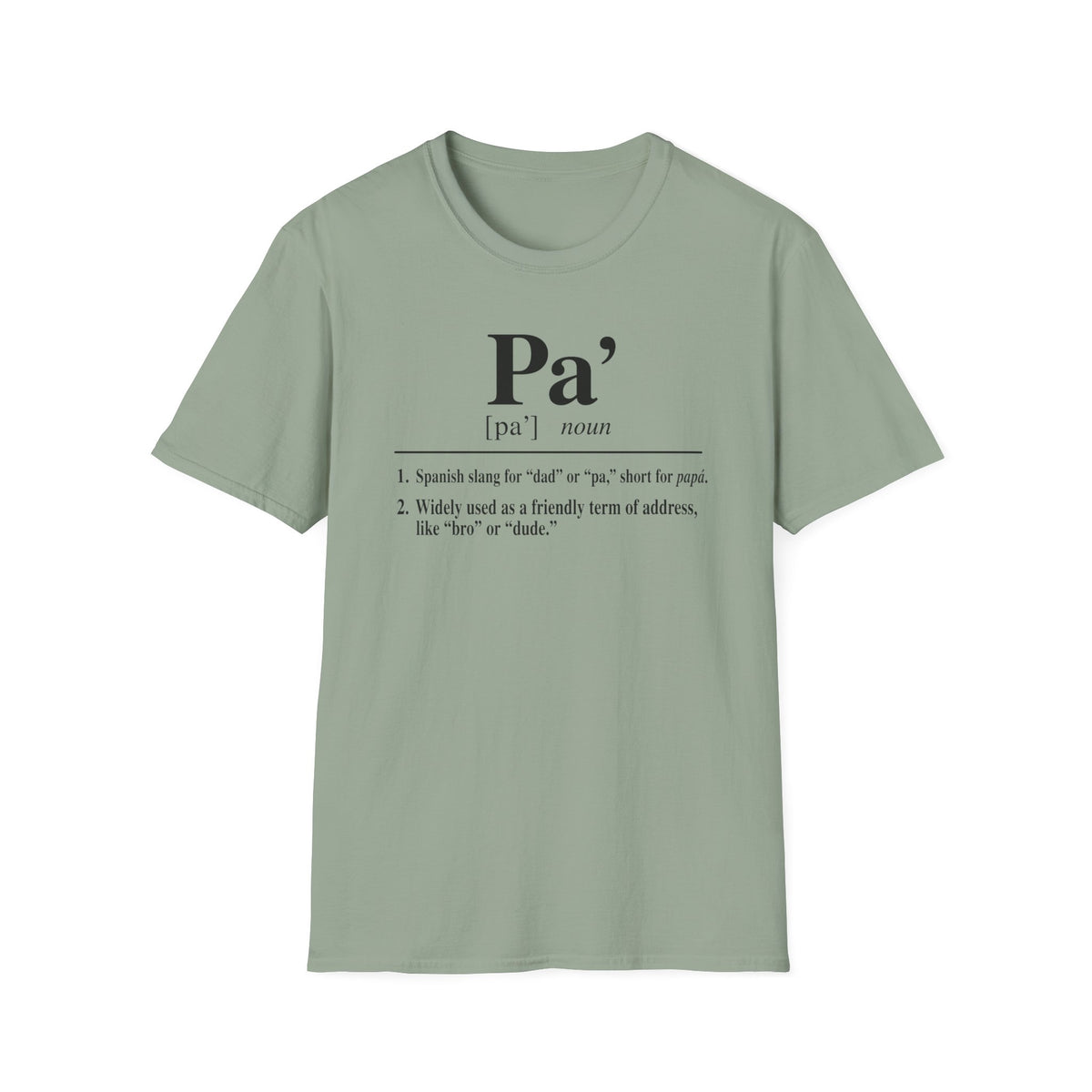 Pa' Definition T-Shirt — Spanish Slang