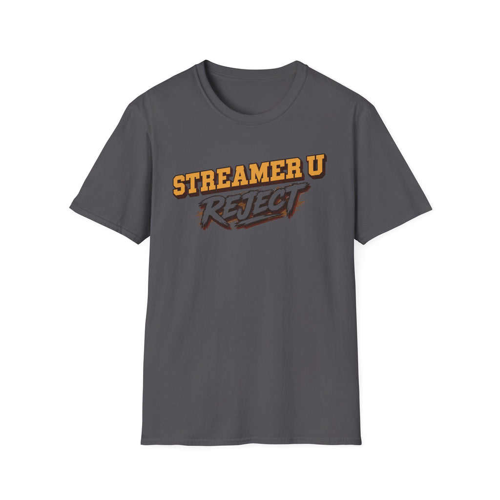 Streamer U Reject T-Shirt — Edgy Gamer Graphic Tee for Streamers & Fans