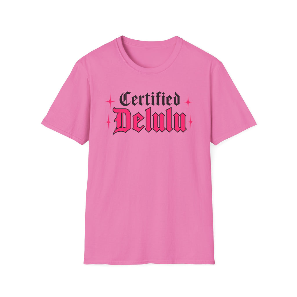 Certified Delulu T-Shirt