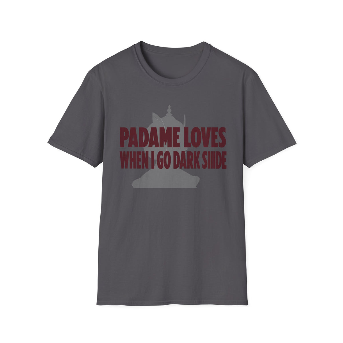 "Padme Loves When I Go Dark Side" T-Shirt