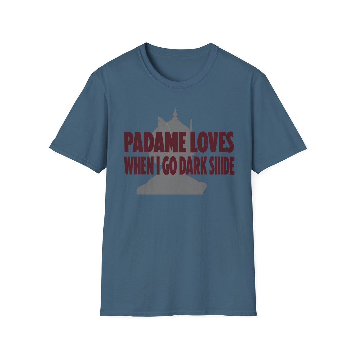 "Padme Loves When I Go Dark Side" T-Shirt