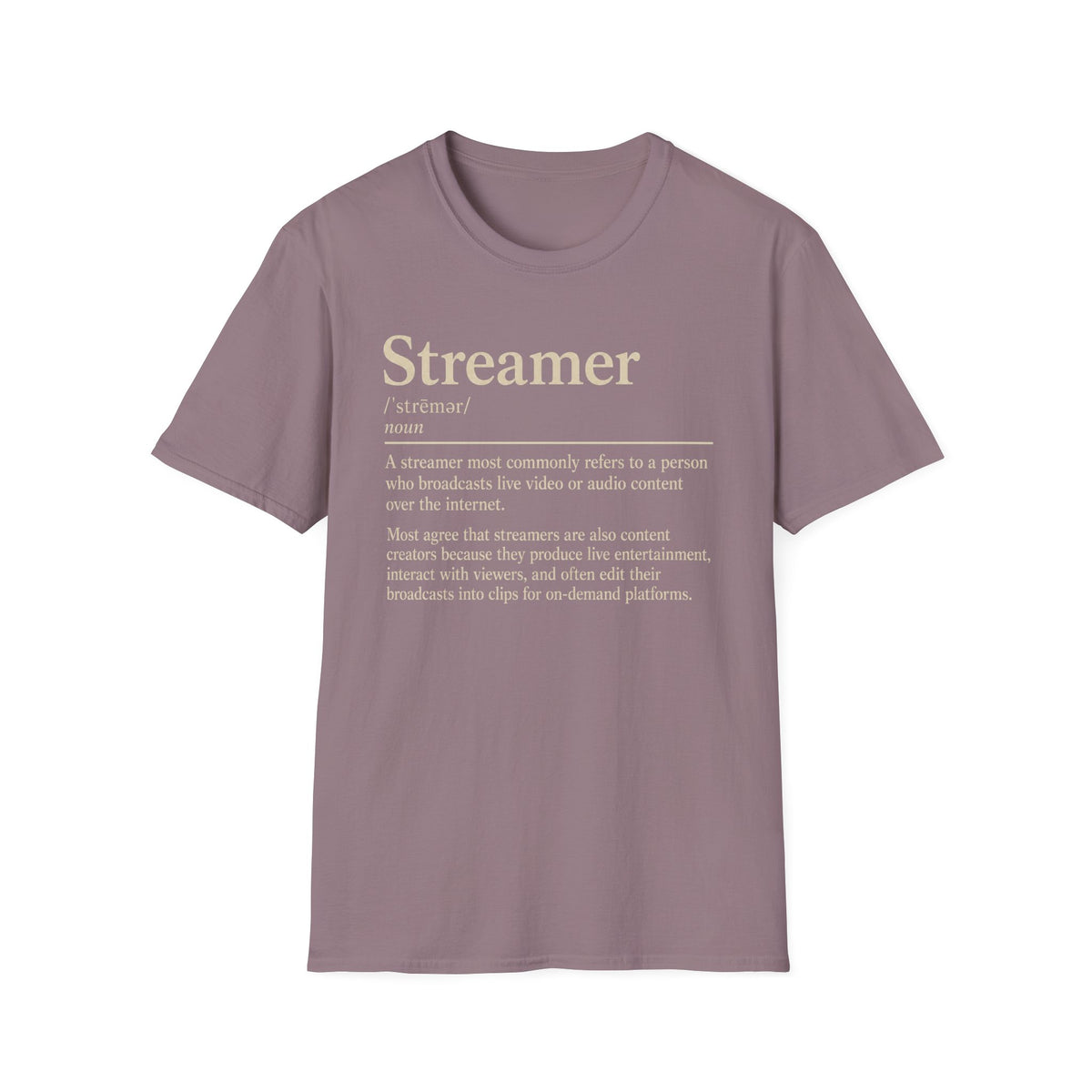 Streamer Definition T-Shirt