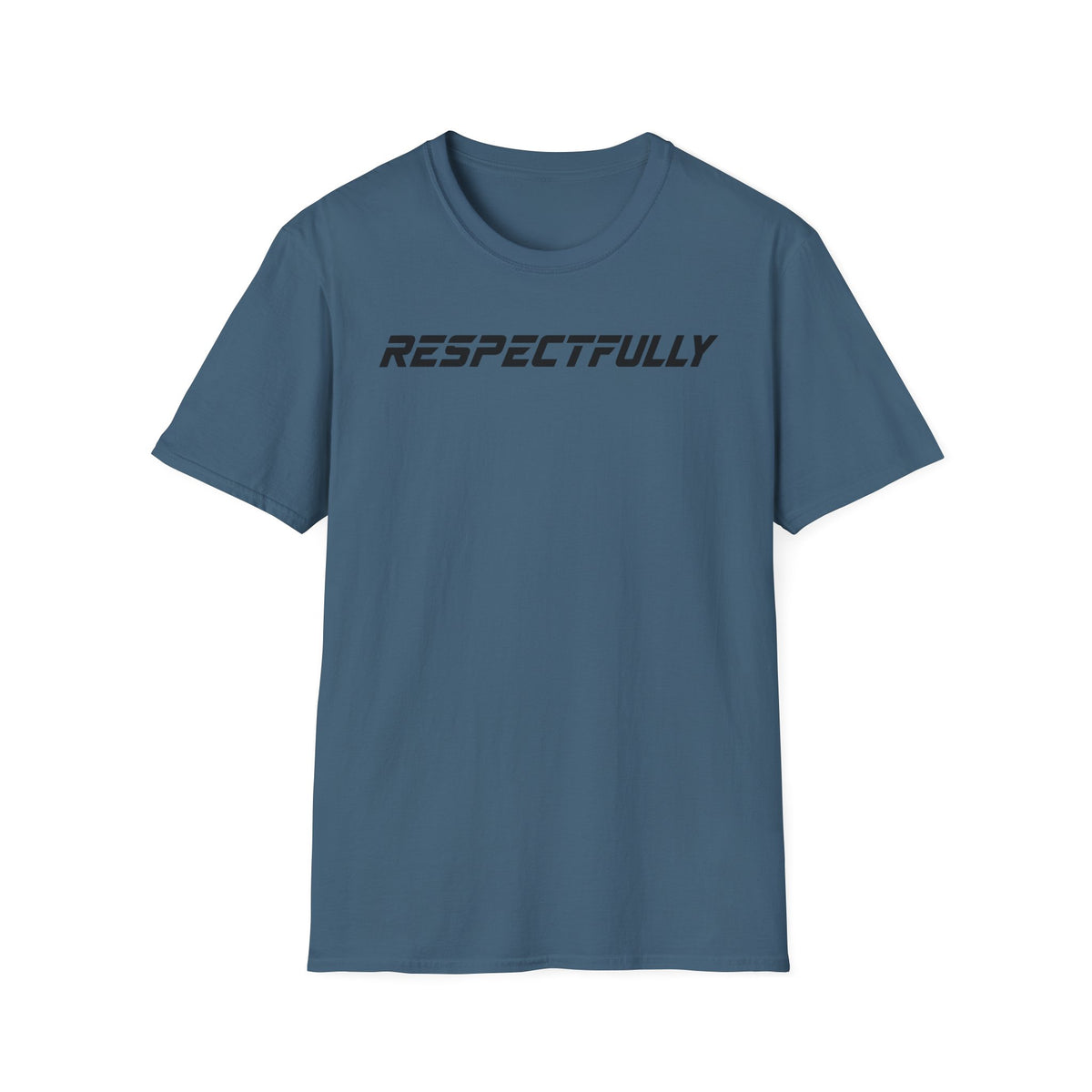 Respectfully T-Shirt