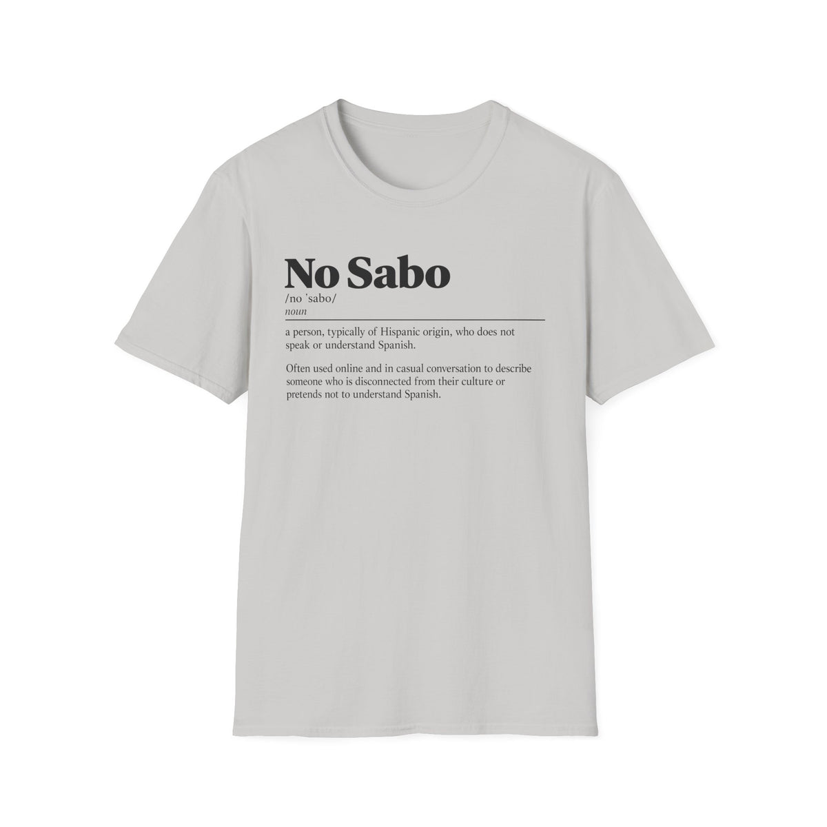 "No Sabo" Definition Tee (Spanish/Hispanic)