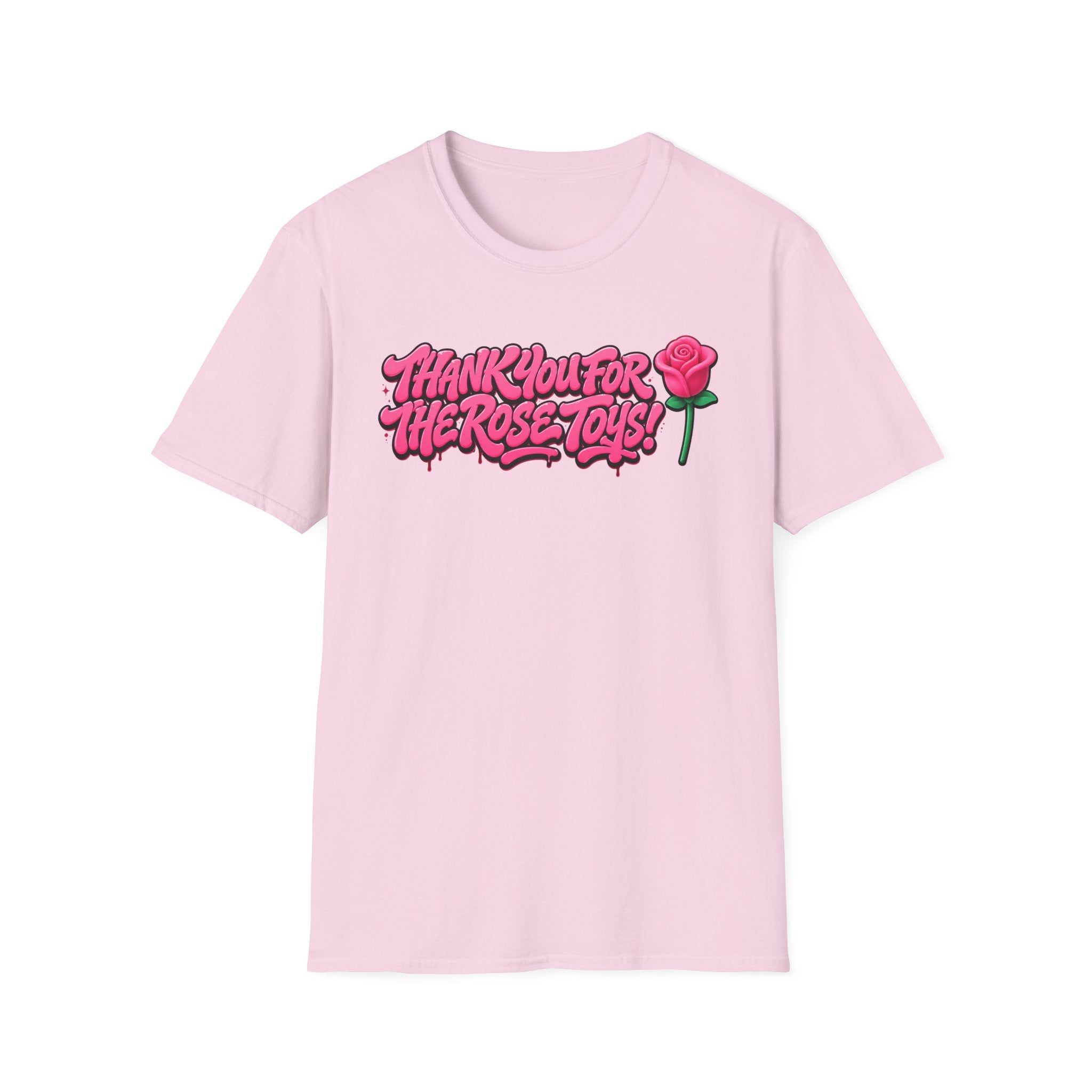 T-Shirt — "Thank You for the Rose Toys!" Pink Graffiti Floral Tee