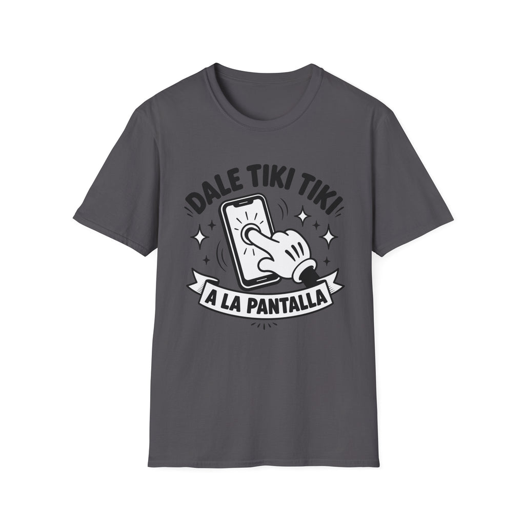"Dale Tiki Tiki a la Pantalla" Funny Spanish Graphic Tee
