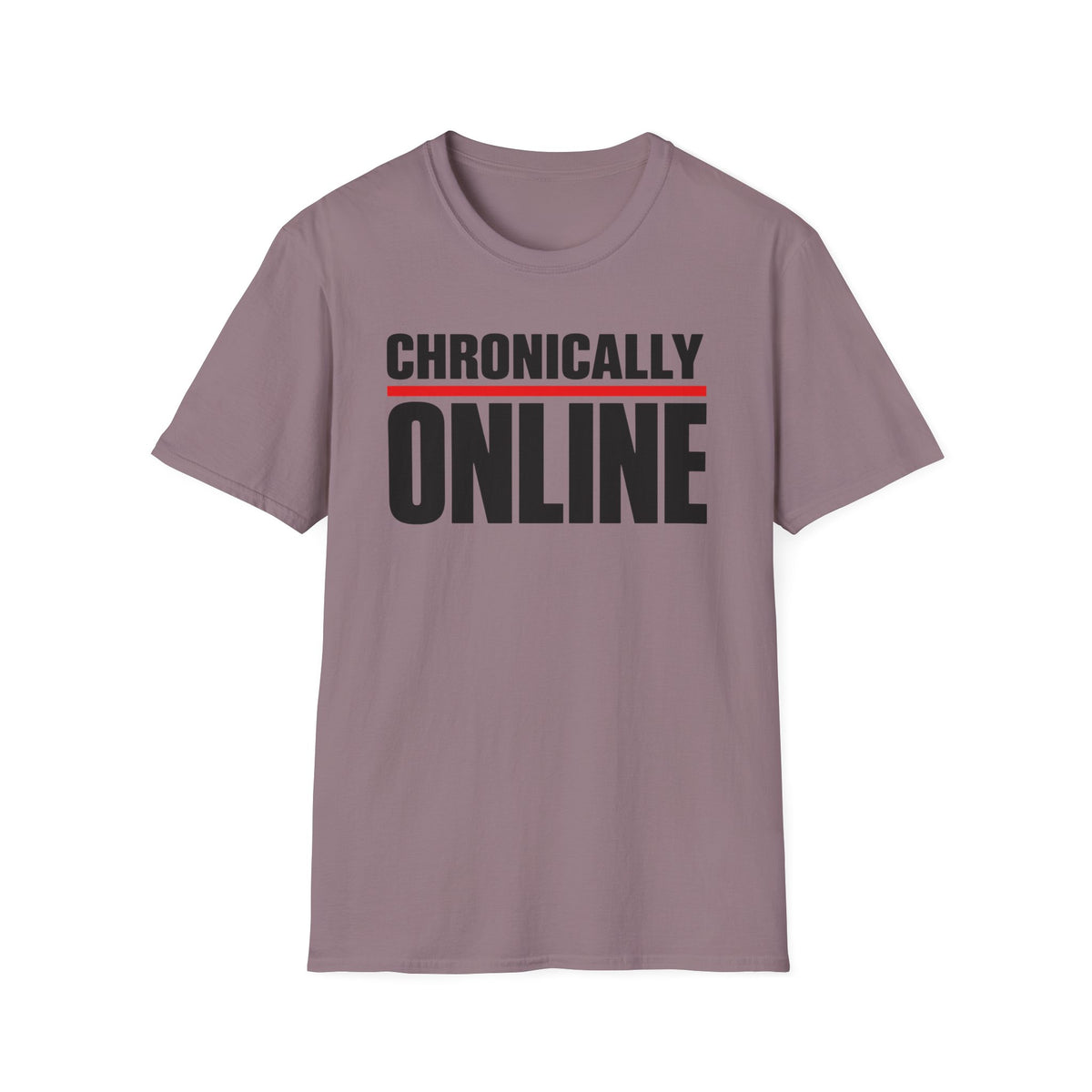 Chronically Online T‑Shirt