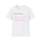 Streamer Definition T-Shirt — Feminine Pink 'Streamer' Dictionary Tee for Content Creators