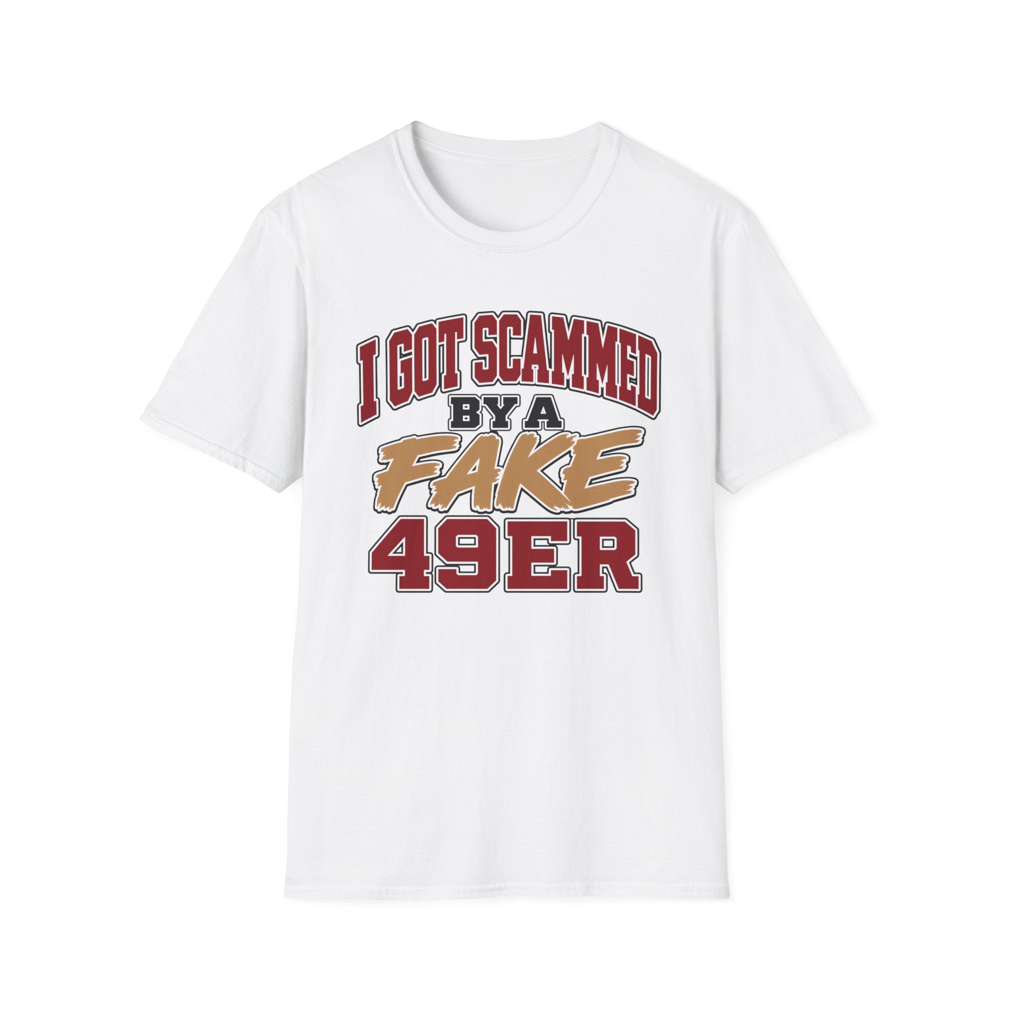 I Got Scammed by a Fake 49ers Player T-Shirt