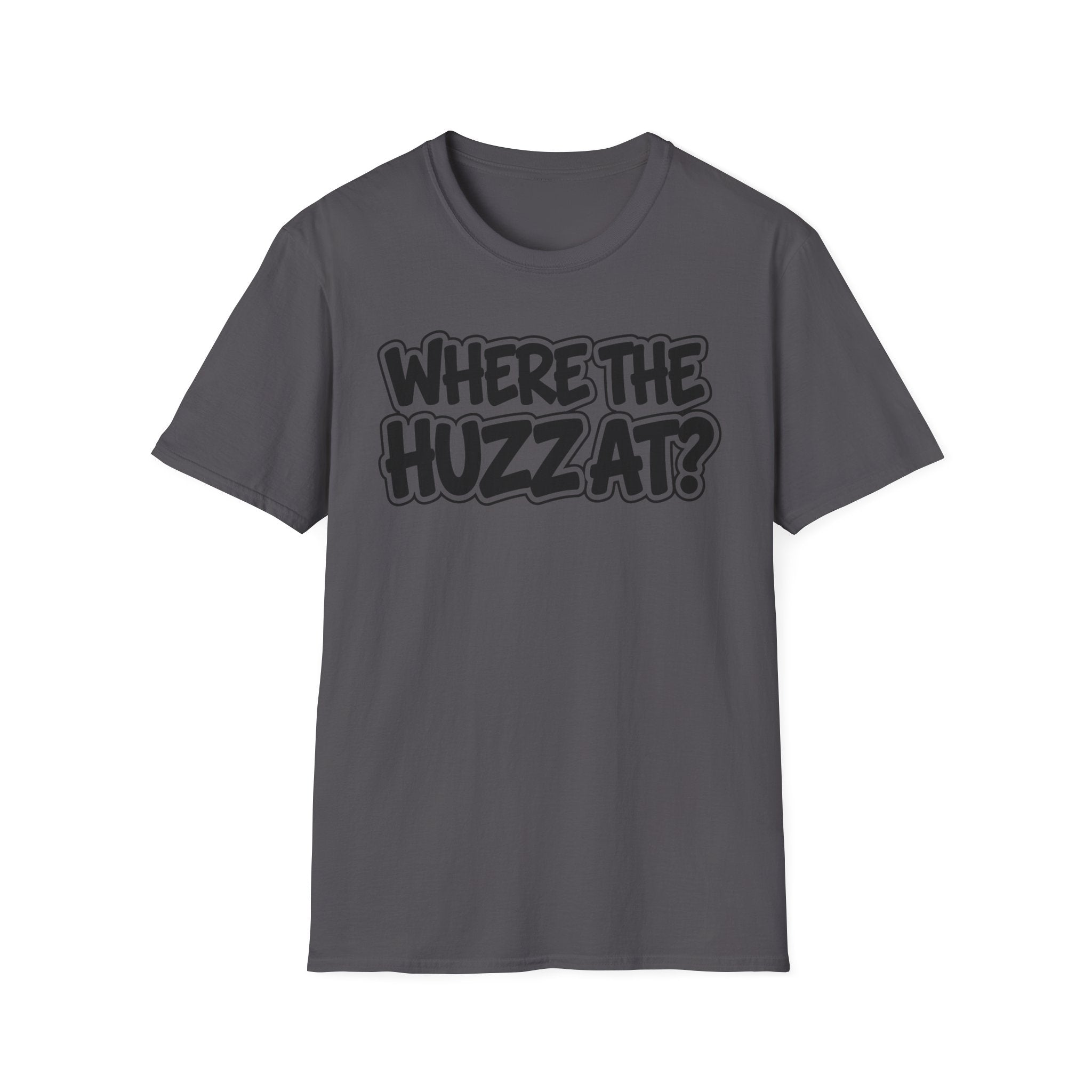 Where The Huzz At? T-Shirt — Playful Graphic Tee