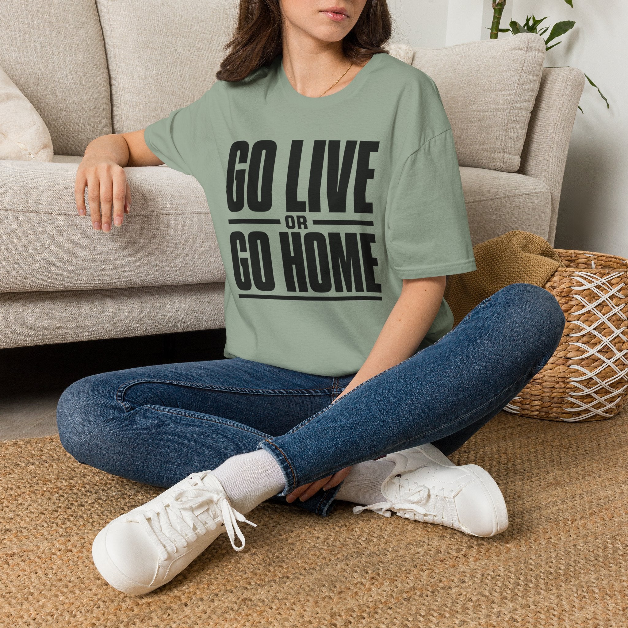 Go Live or Go Home T‑Shirt — Bold Motivational Graphic Tee