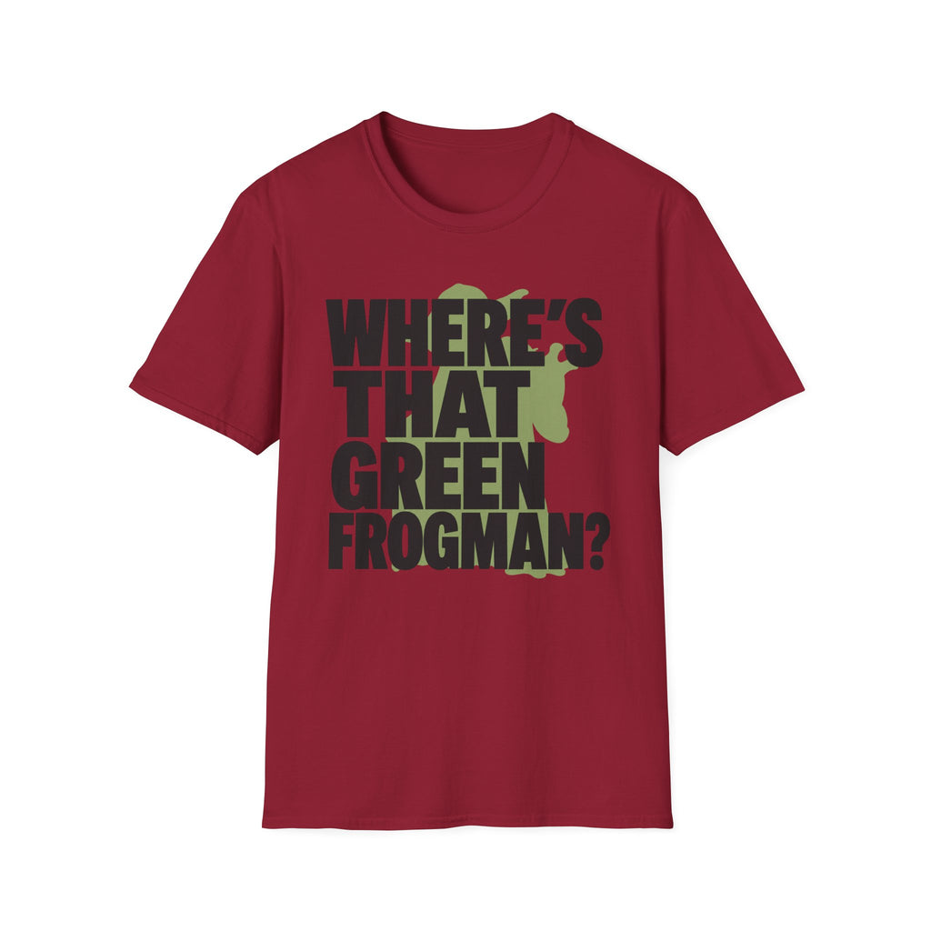 Where's That Green Frogman? T-Shirt