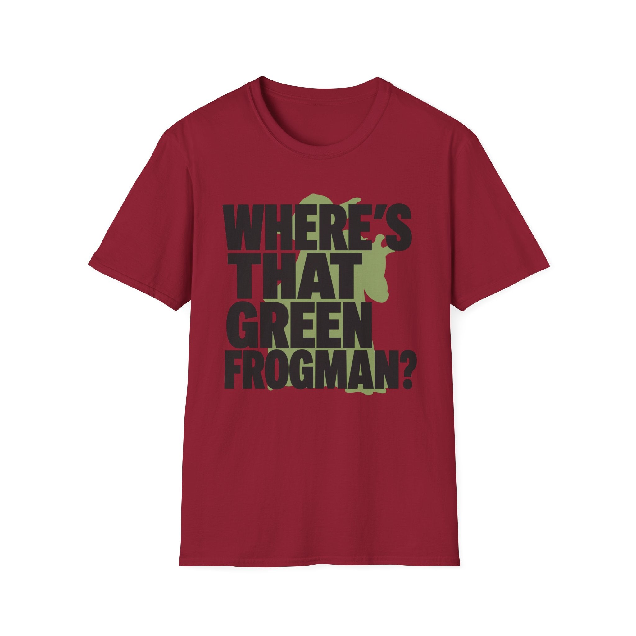 Where's That Green Frogman? T-Shirt