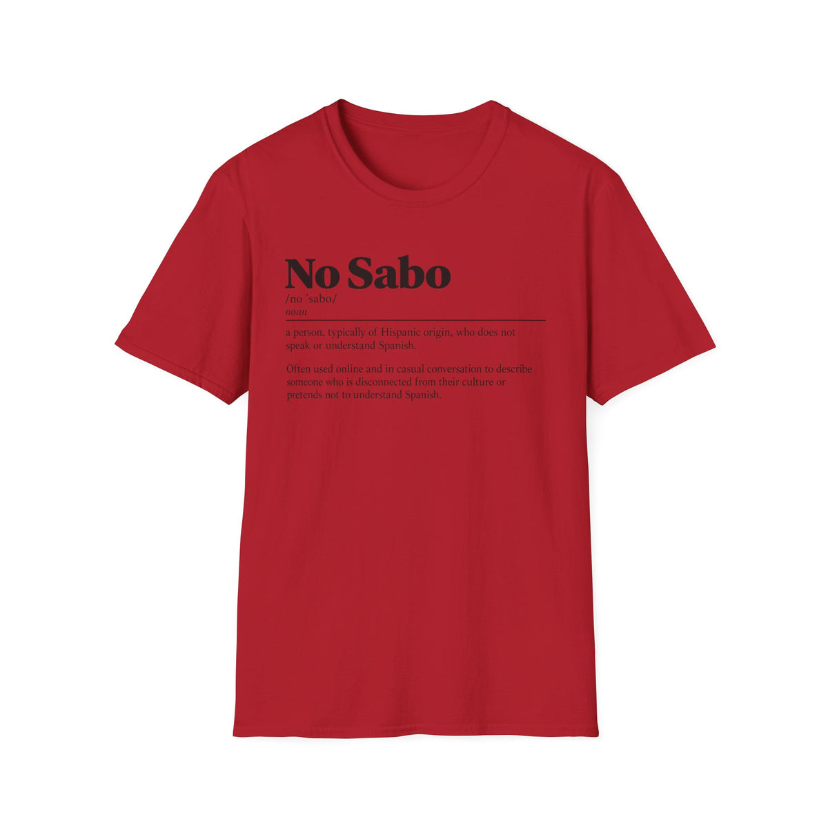"No Sabo" Definition Tee (Spanish/Hispanic)