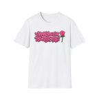 T-Shirt — "Thank You for the Rose Toys!" Pink Graffiti Floral Tee
