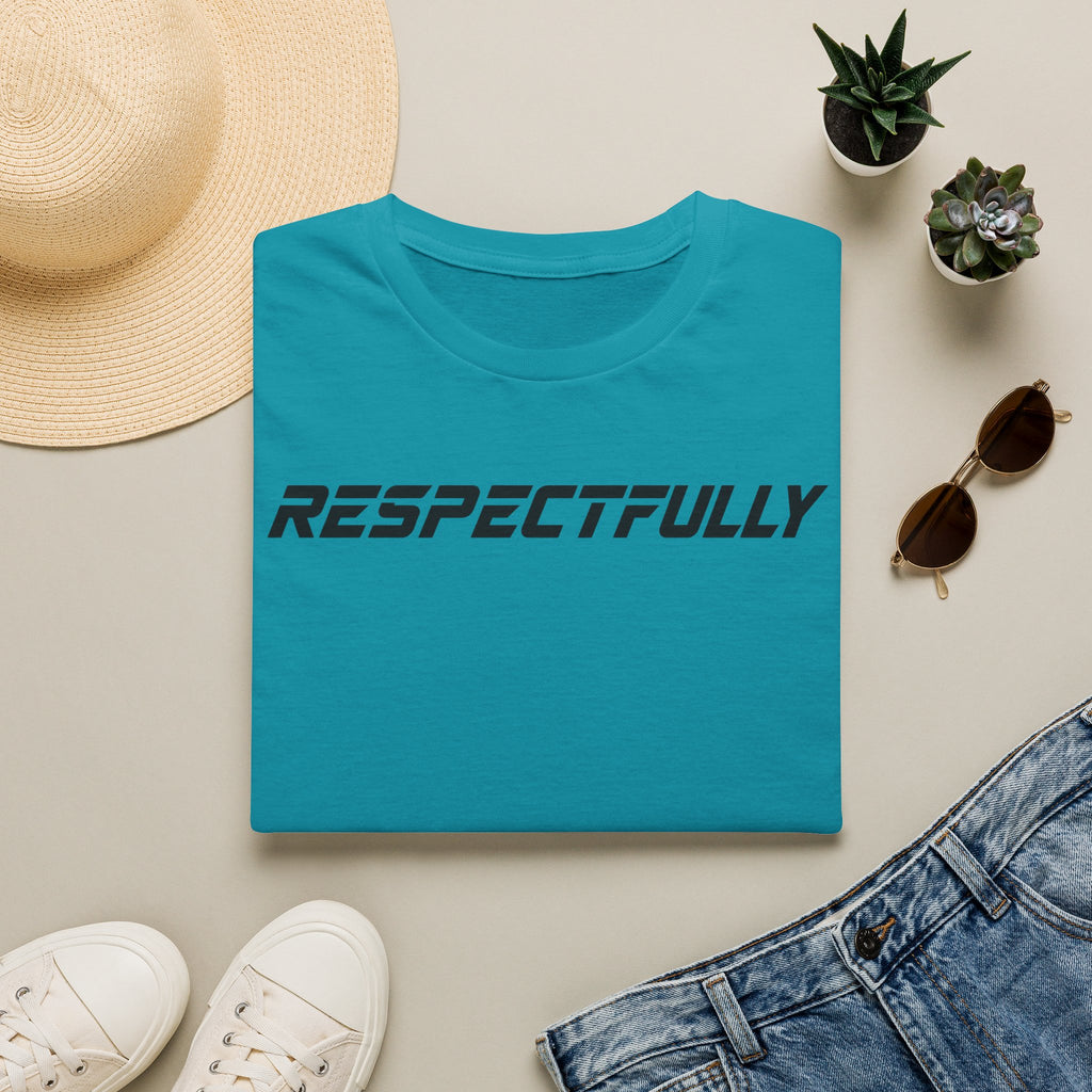 Respectfully T-Shirt — Minimal Bold Text Tee