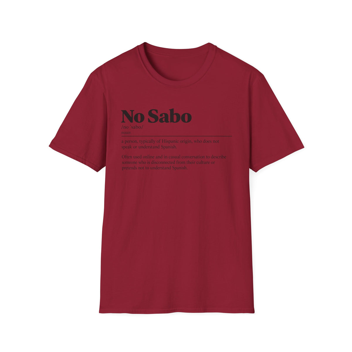 "No Sabo" Definition Tee (Spanish/Hispanic)