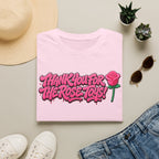 T-Shirt — "Thank You for the Rose Toys!" Pink Graffiti Floral Tee