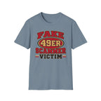Fake 49ers Scammer Victim T-Shirt