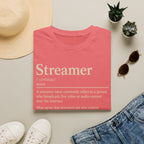 Streamer Definition T-Shirt — Funny Gamer/Content Creator Tee
