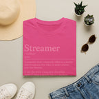 Streamer Definition T-Shirt — Feminine Pink 'Streamer' Dictionary Tee for Content Creators