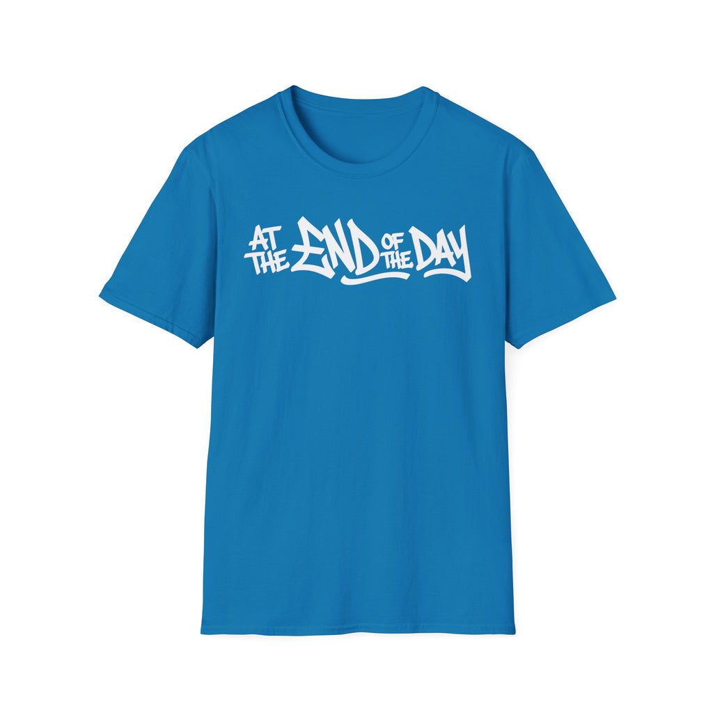 At The End Of The Day Graphic T-Shirt