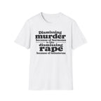 Statement Tee — "Dismissing m because of hormones is like dismissing r because of testosterone"
