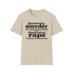 Statement Tee — "Dismissing m because of hormones is like dismissing r because of testosterone"