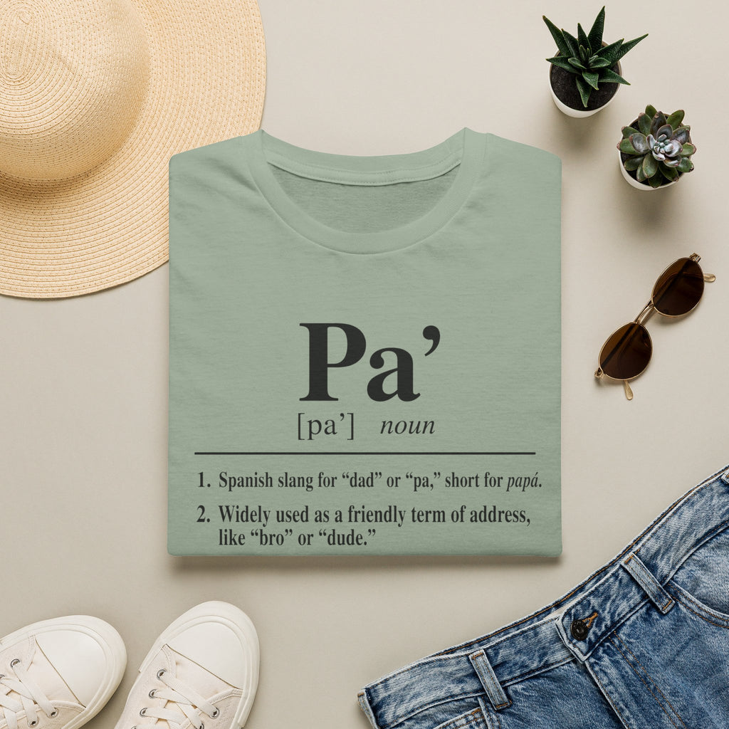 Pa' Definition T-Shirt — Spanish Slang 'Pa' Dad/Bro' Casual Tee