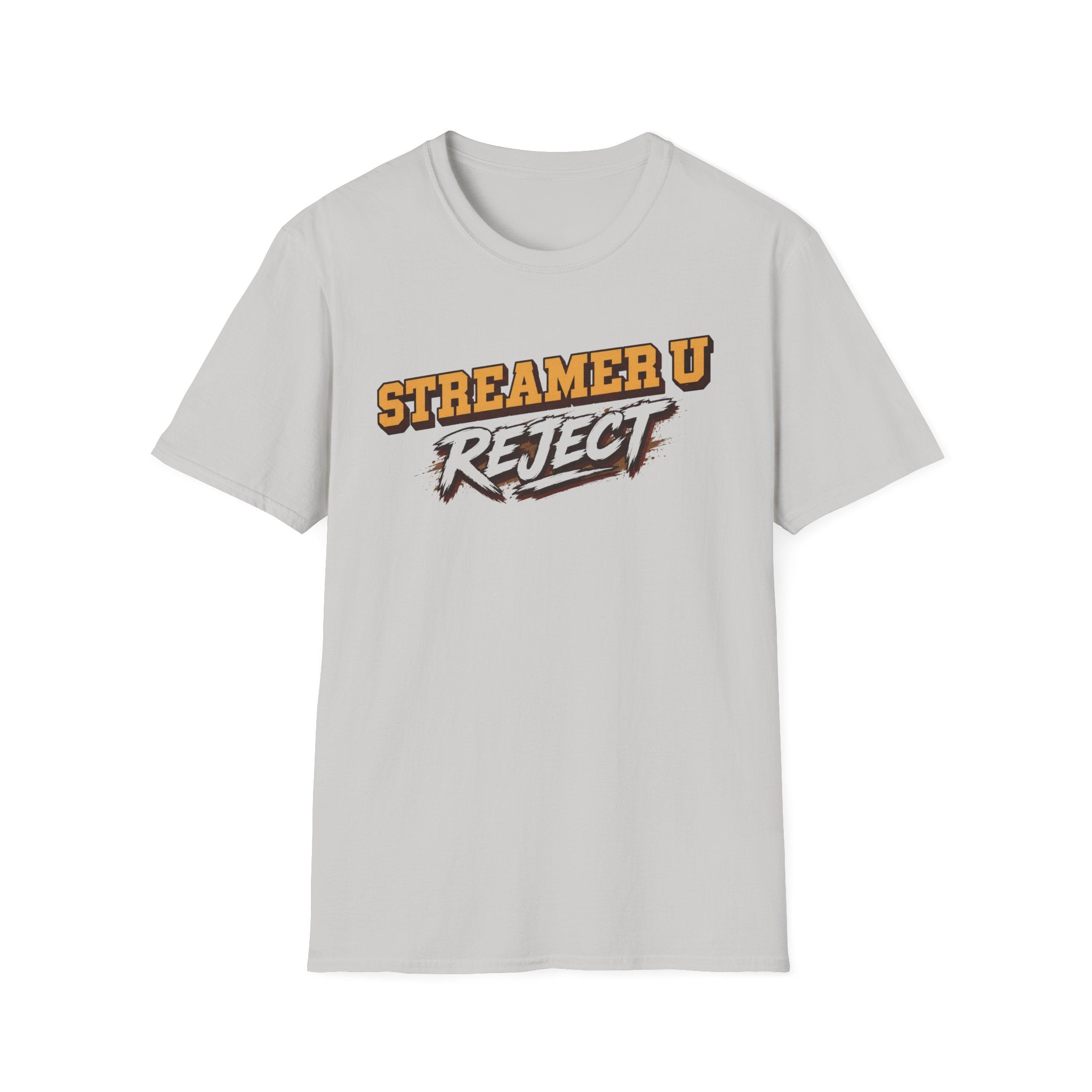 Streamer U Reject T-Shirt — Edgy Gamer Graphic Tee for Streamers & Fans