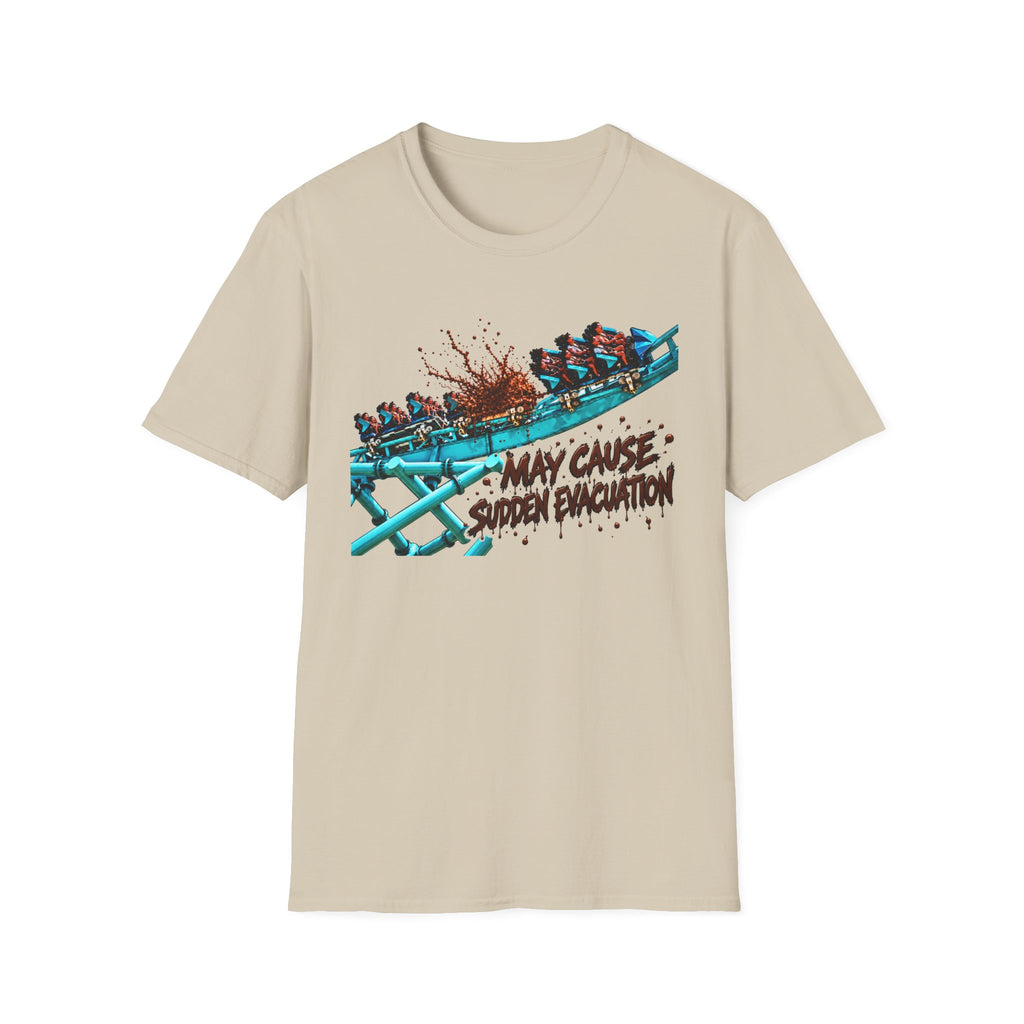 "May Cause Sudden Evacuation" Thrill Ride Tee