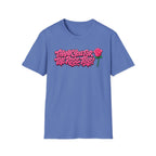 T-Shirt — "Thank You for the Rose Toys!" Pink Graffiti Floral Tee