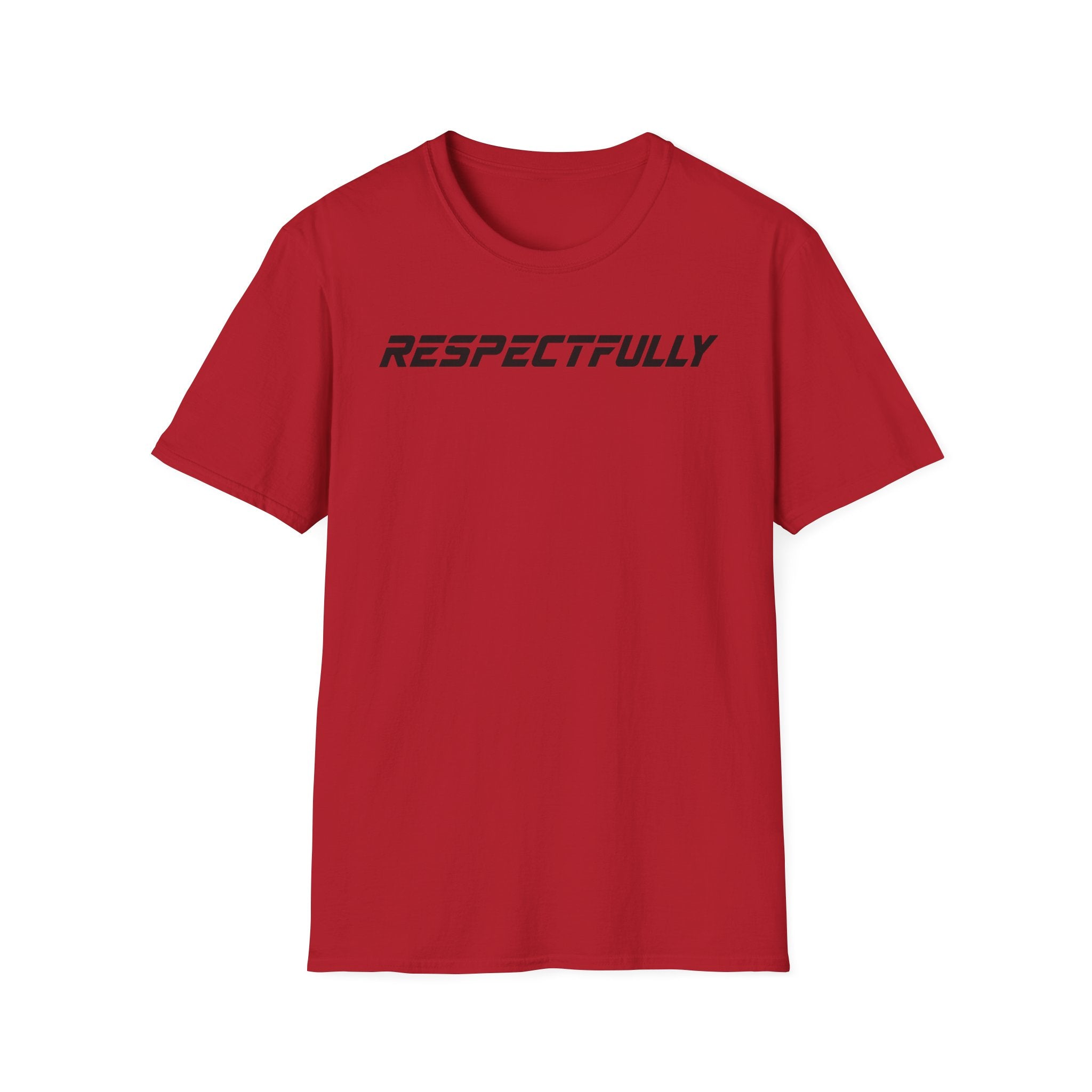 Respectfully T-Shirt — Minimal Bold Text Tee