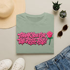 T-Shirt — "Thank You for the Rose Toys!" Pink Graffiti Floral Tee