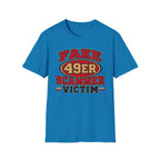 Fake 49ers Scammer Victim T-Shirt