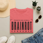 Brainrot Consumer T-Shirt — "Professional Brainrot Consumer" Graphic Tee