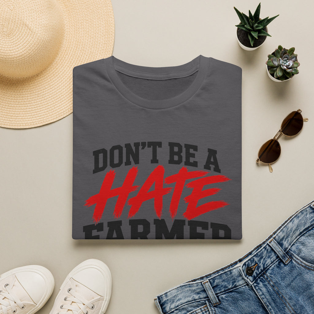 Don’t Be a Hate Farmer T‑Shirt — Don’t Feed the Algorithm Protest Tee