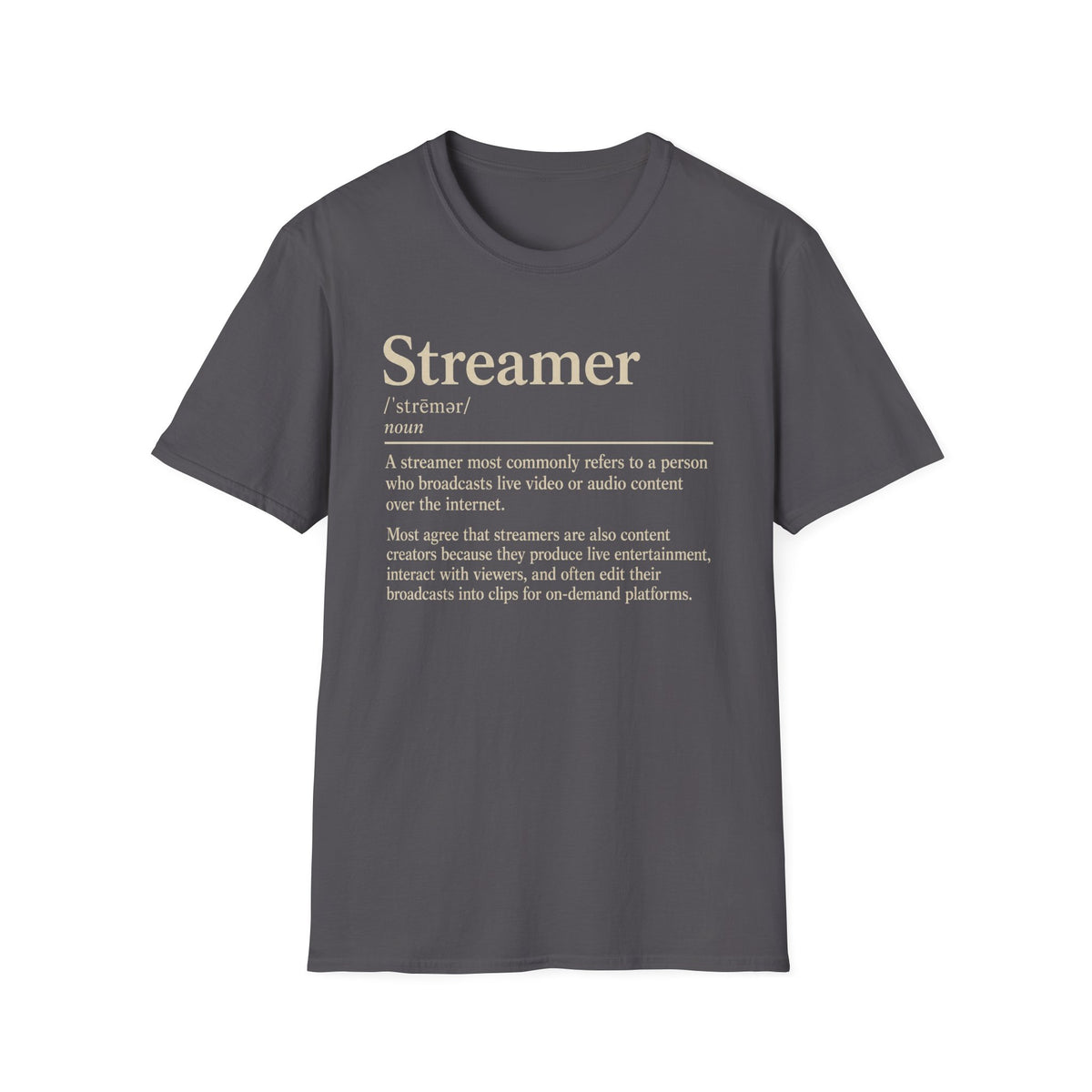 Streamer Definition T-Shirt
