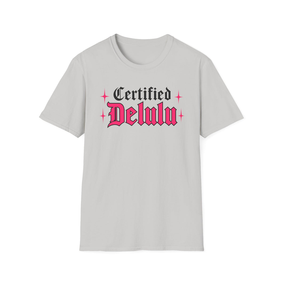 Certified Delulu T-Shirt