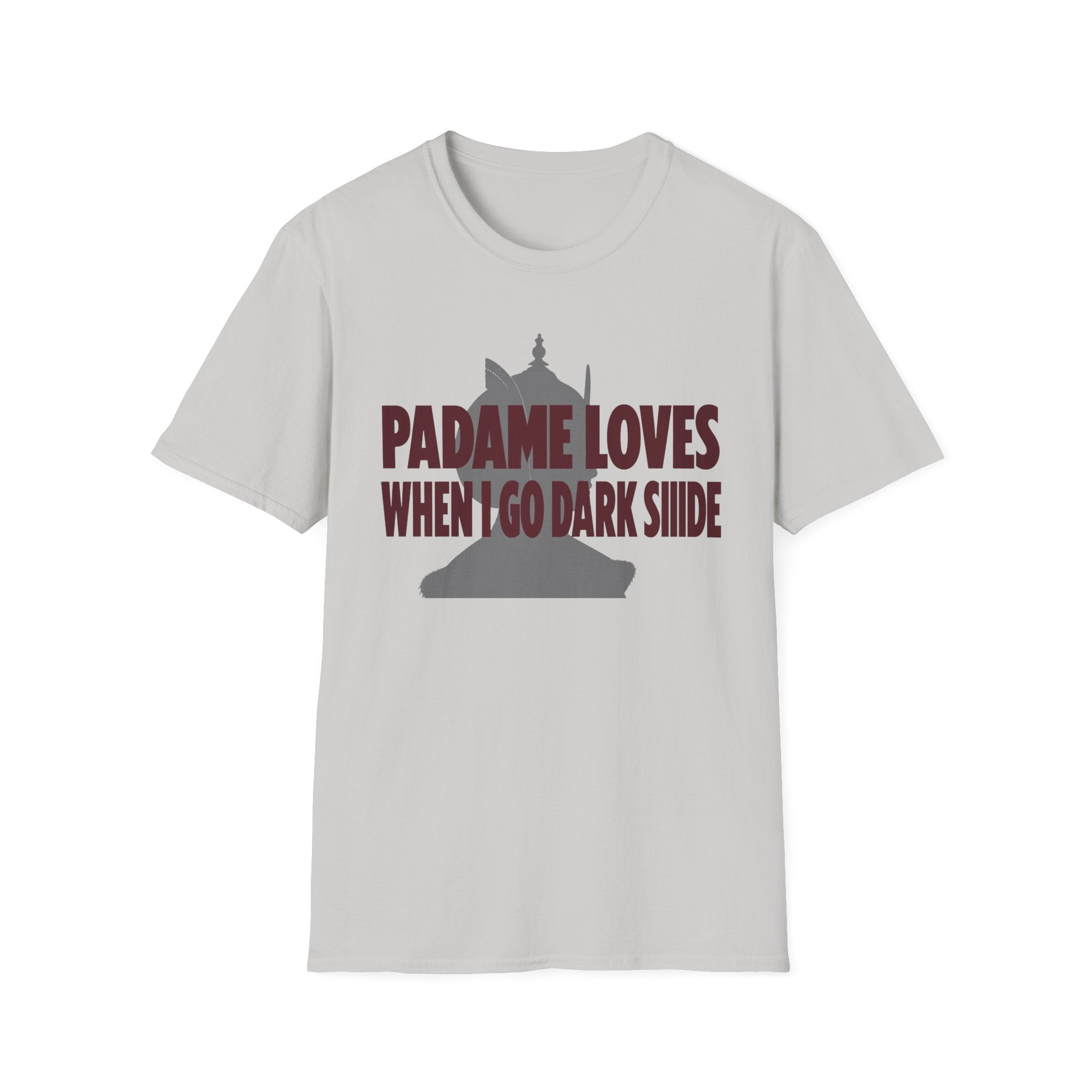 T-Shirt — "Padme Loves When I Go Dark Side" Parody Graphic Tee