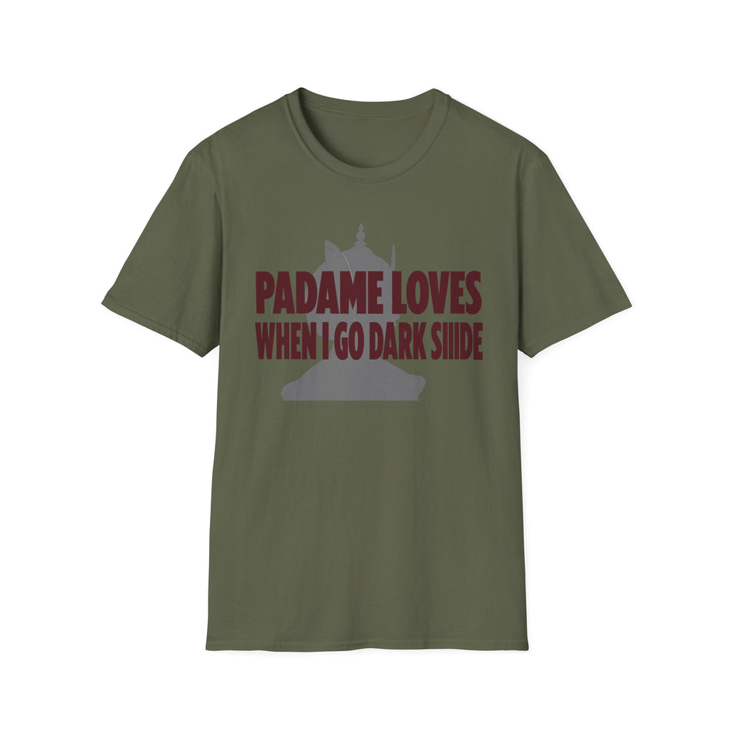T-Shirt — "Padme Loves When I Go Dark Side" Parody Graphic Tee
