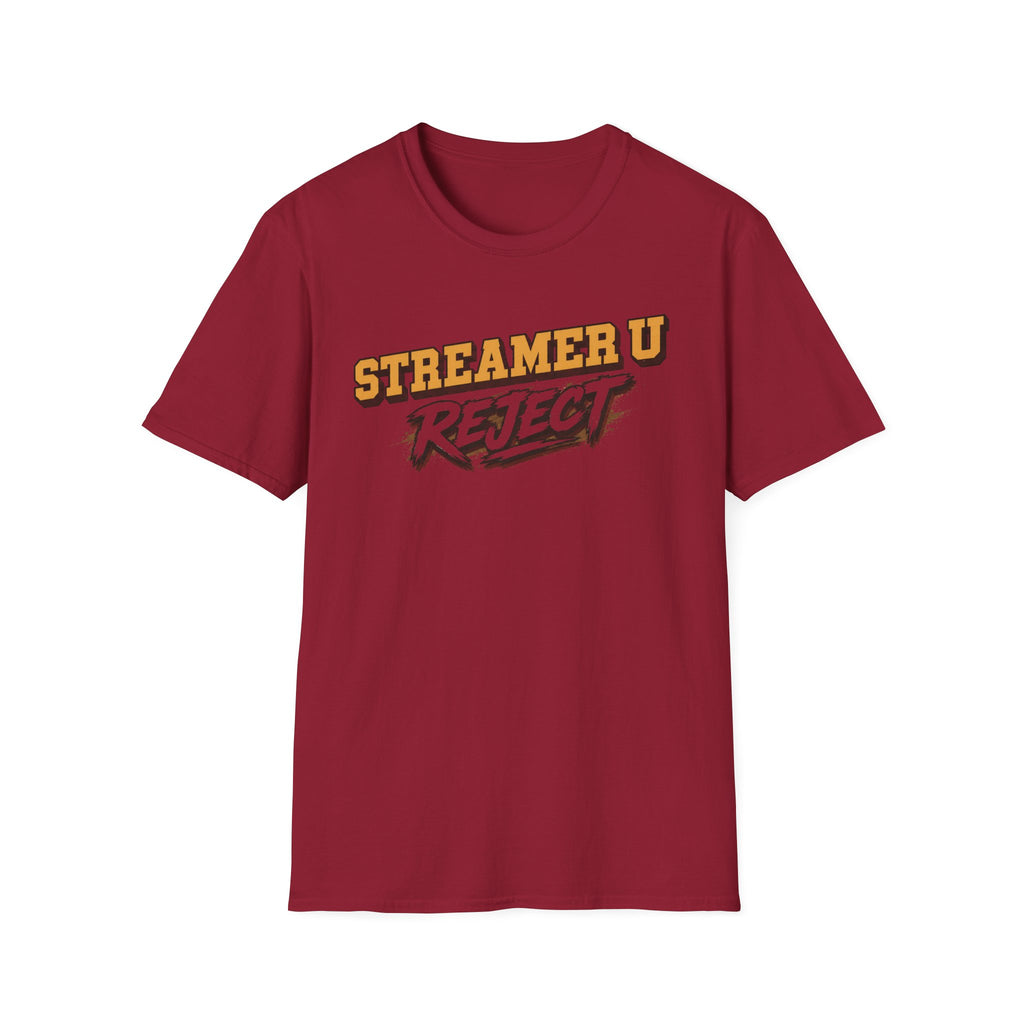 Streamer U Reject T-Shirt — Edgy Gamer Graphic Tee for Streamers & Fans