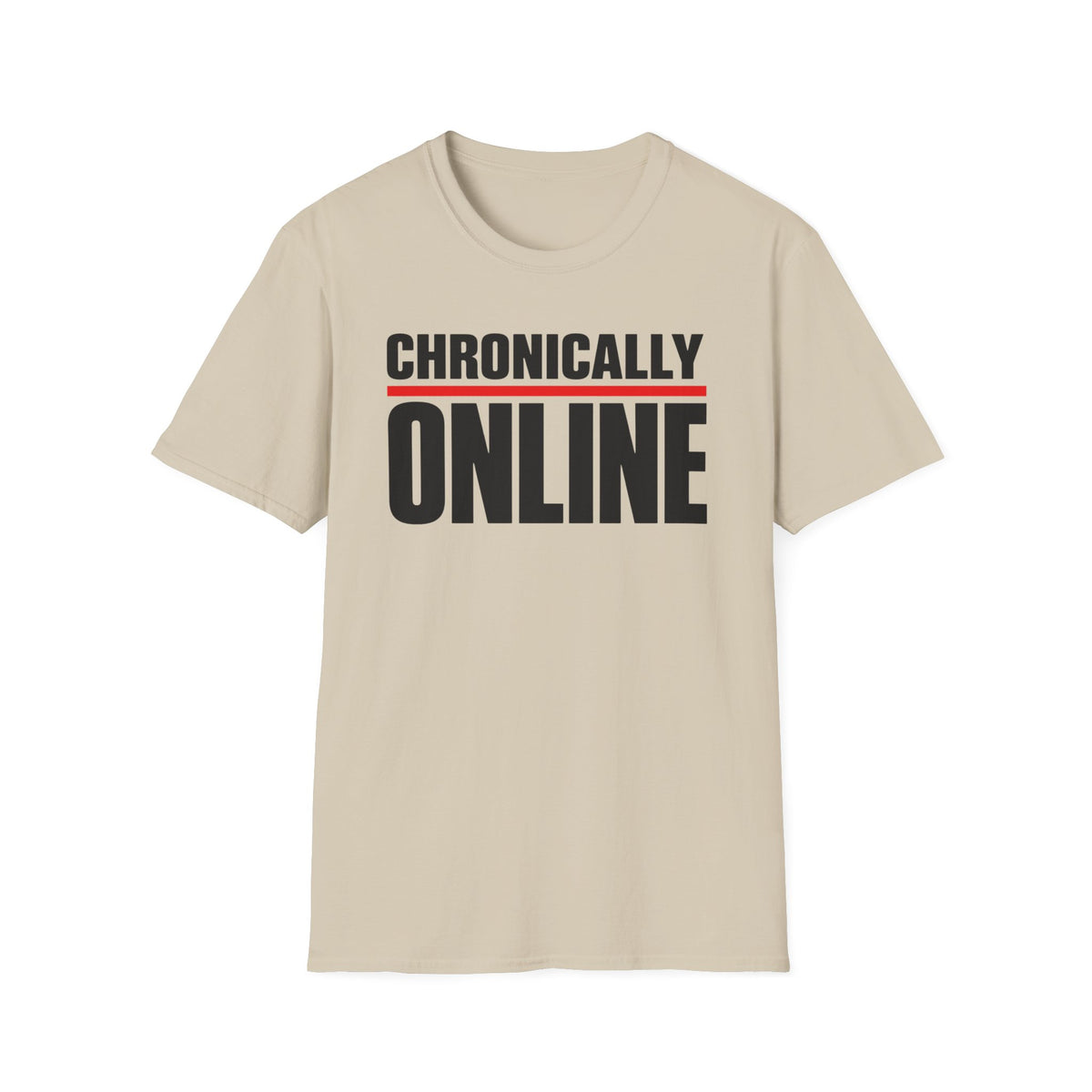 Chronically Online T‑Shirt