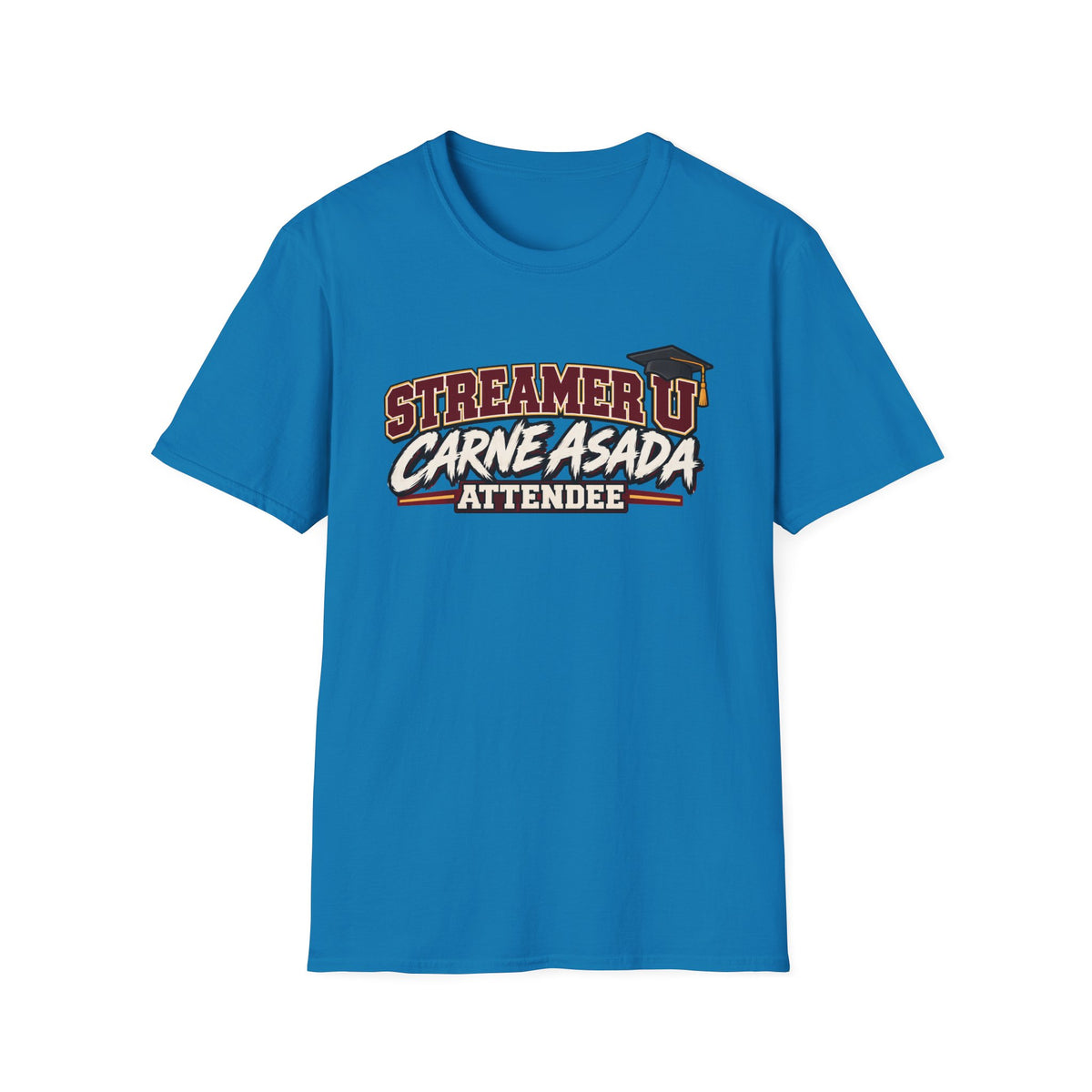 Streamer U Carne Asada Attendee T‑Shirt