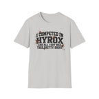 I Competed in Hyrox and All I Got Was This Shitty T- Shirt