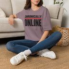 Chronically Online T‑Shirt — Bold Graphic Statement Tee for Social Media Fans