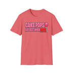 Cake Pops Are Best When Free T-Shirt