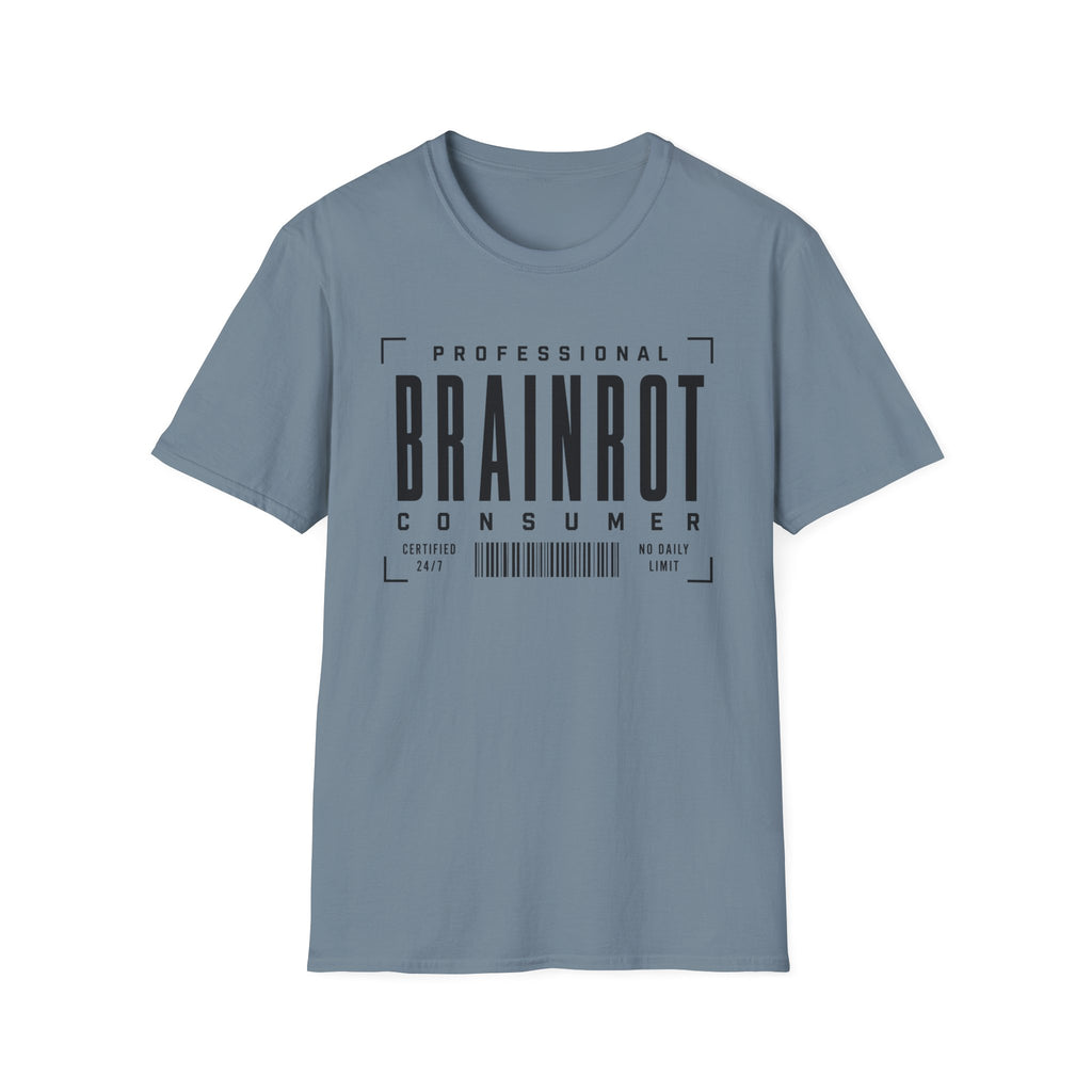 Brainrot Consumer T-Shirt — "Professional Brainrot Consumer" Graphic Tee
